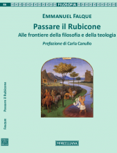 Passare il Rubicone. Alle frontiere della filosofia e della teologia